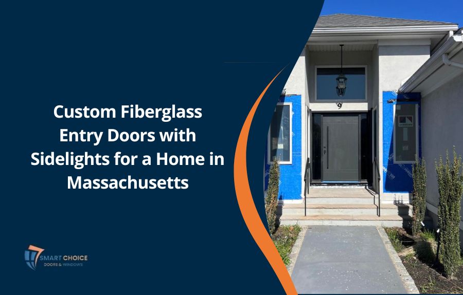Custom Fiberglass Entry Doors with Sidelights for a Home in Massachusetts