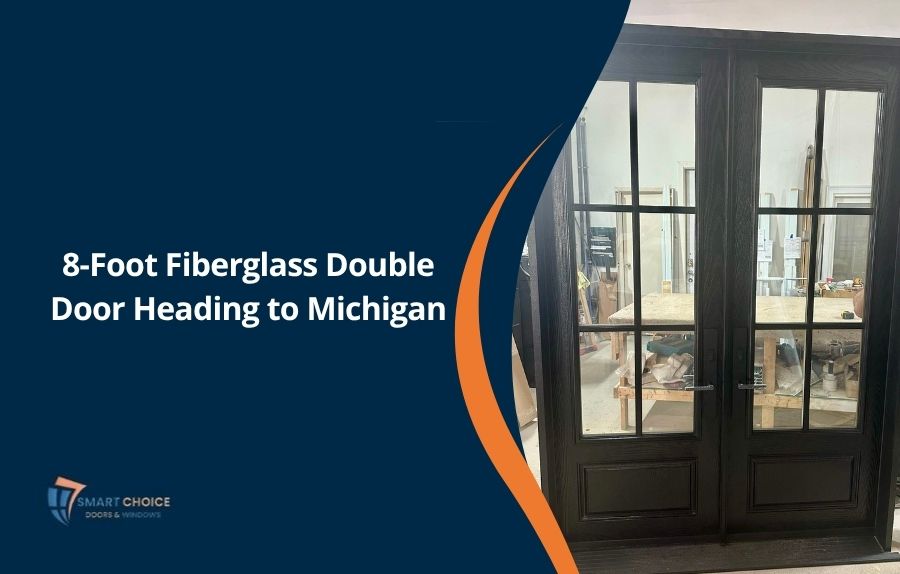 8-Foot Fiberglass Double Door Heading to Michigan
