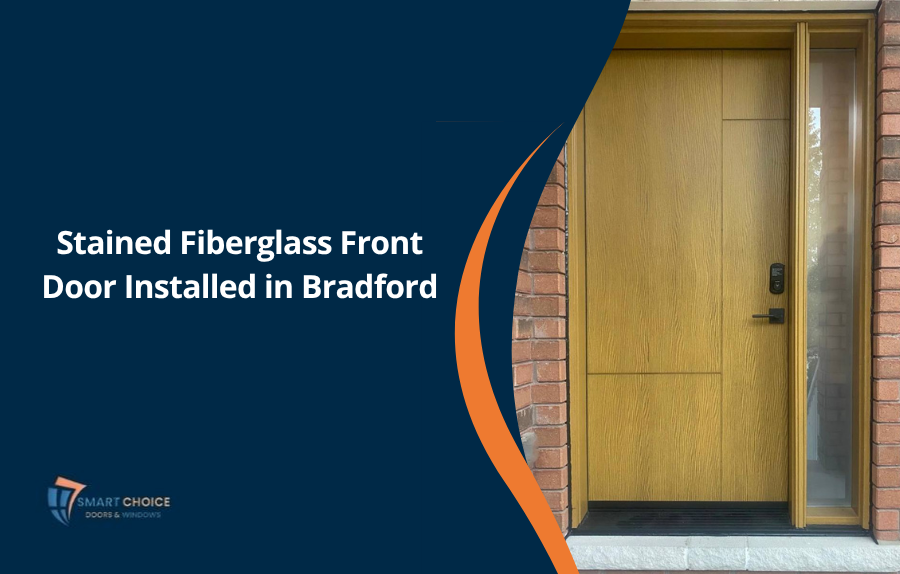 Stained Fiberglass Front Door Installed in Bradford